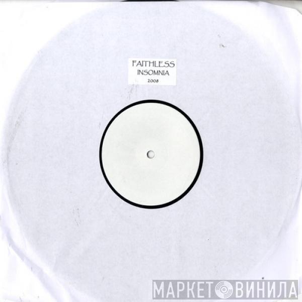  Faithless  - Insomnia 2008