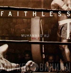  Faithless  - Muhammad Ali (Vol. 2)