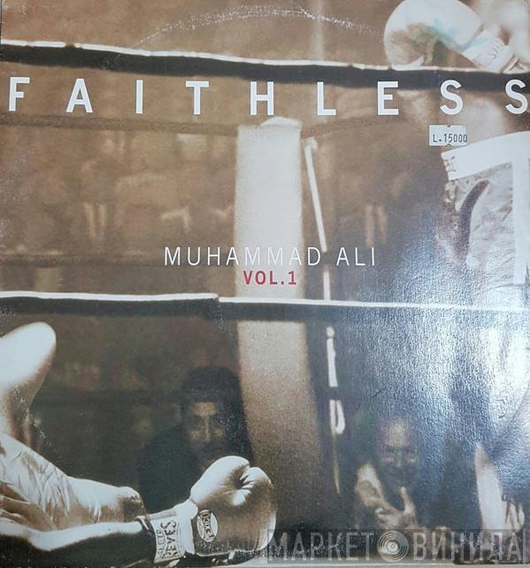  Faithless  - Muhammad Ali (Vol. 1)