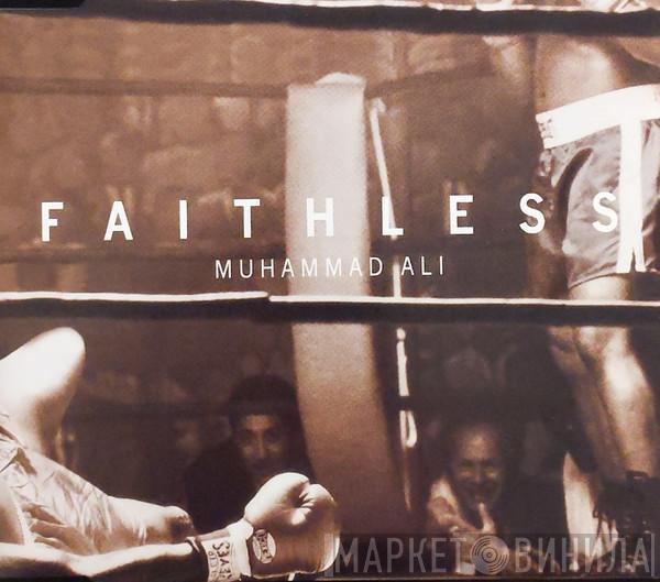 Faithless - Muhammad Ali
