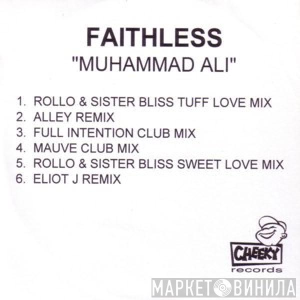  Faithless  - Muhammad Ali