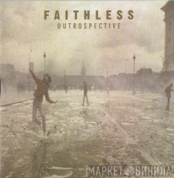  Faithless  - Outrospective