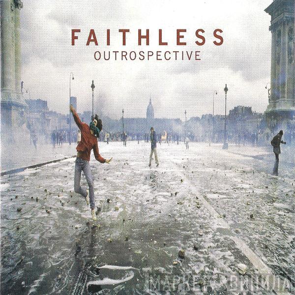  Faithless  - Outrospective