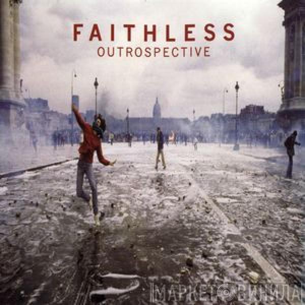  Faithless  - Outrospective