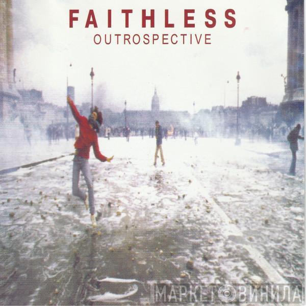 Faithless  - Outrospective