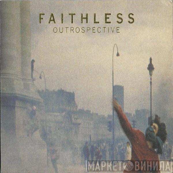  Faithless  - Outrospective
