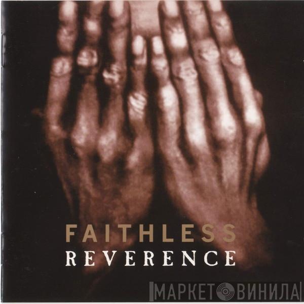  Faithless  - Reverence