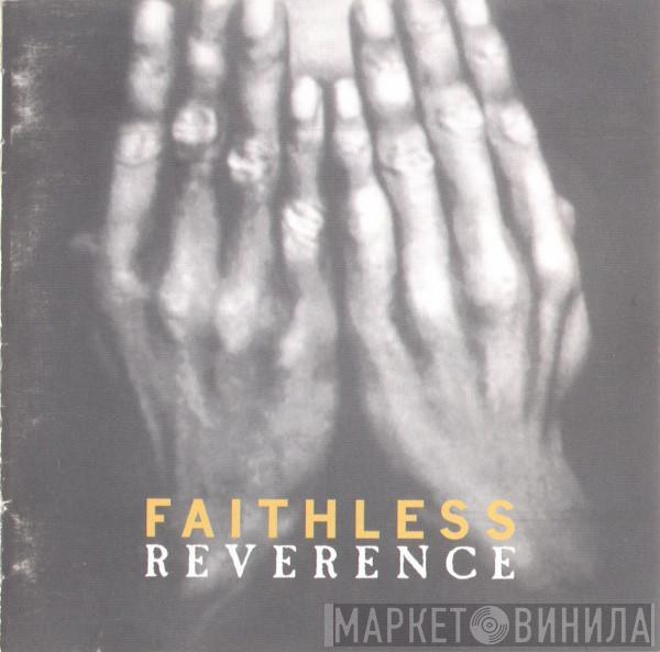  Faithless  - Reverence