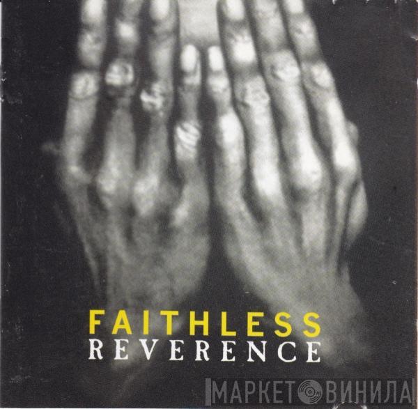  Faithless  - Reverence