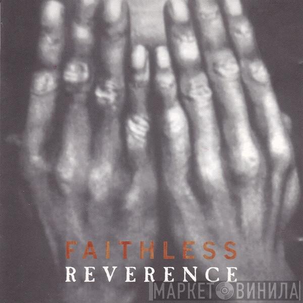  Faithless  - Reverence