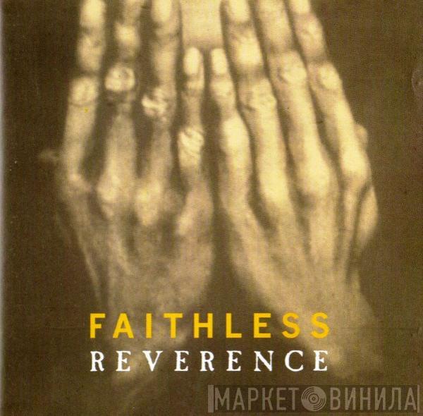  Faithless  - Reverence