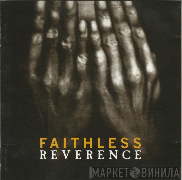  Faithless  - Reverence
