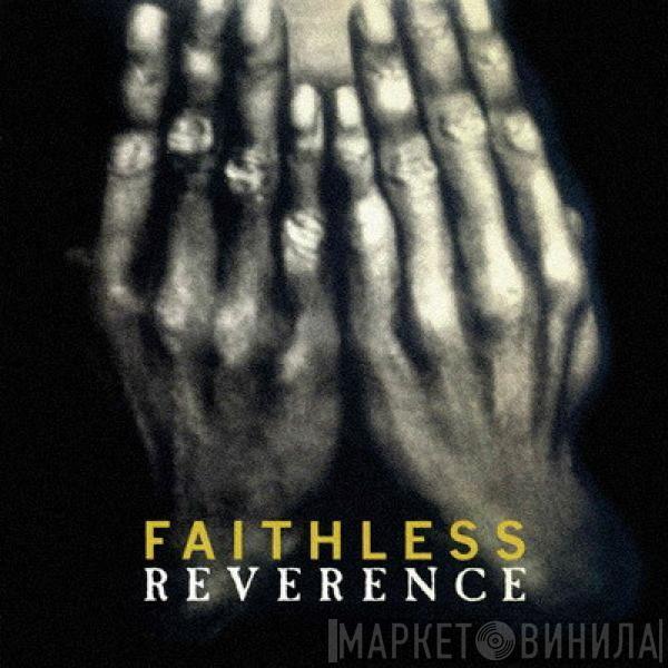  Faithless  - Reverence