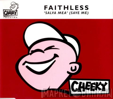  Faithless  - Salva Mea (Save Me)