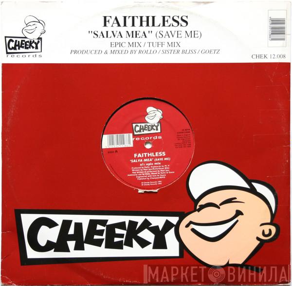  Faithless  - Salva Mea (Save Me)