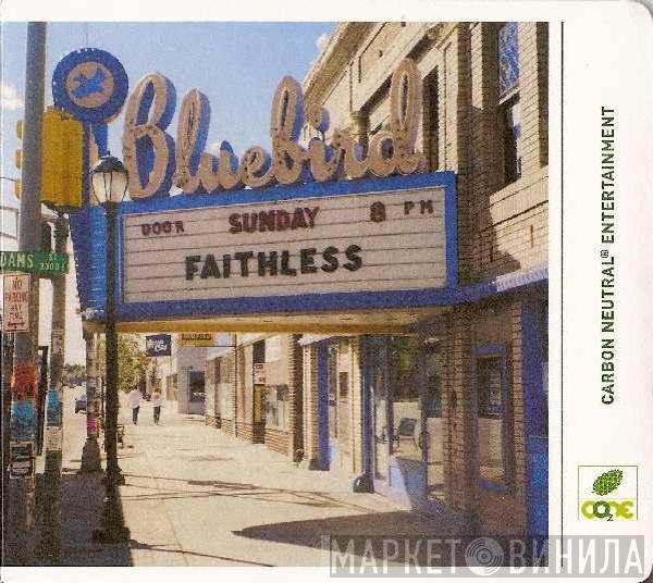 Faithless  - Sunday 8PM