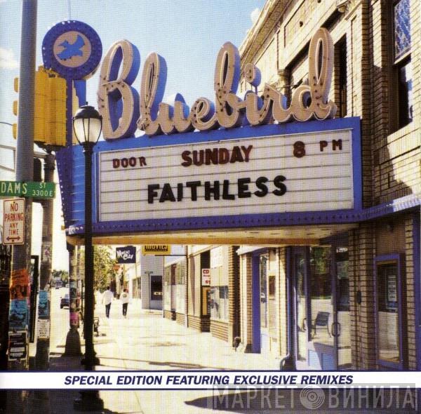 Faithless - Sunday 8PM