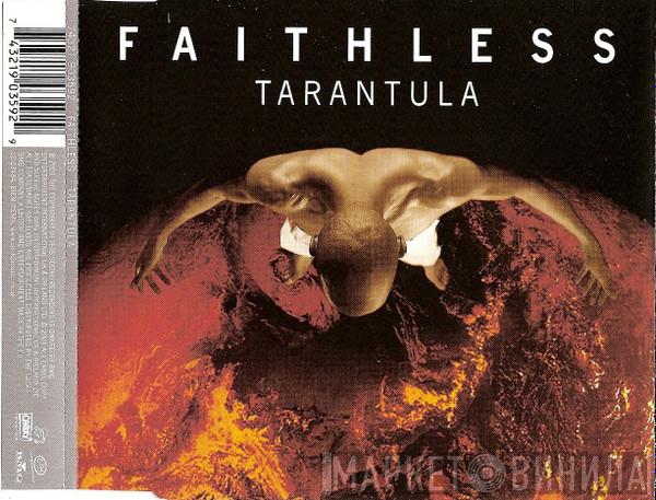 Faithless - Tarantula