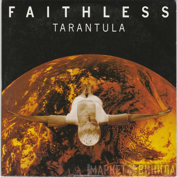  Faithless  - Tarantula