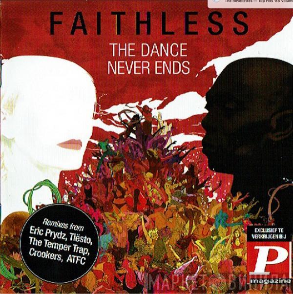  Faithless  - The Dance Never Ends