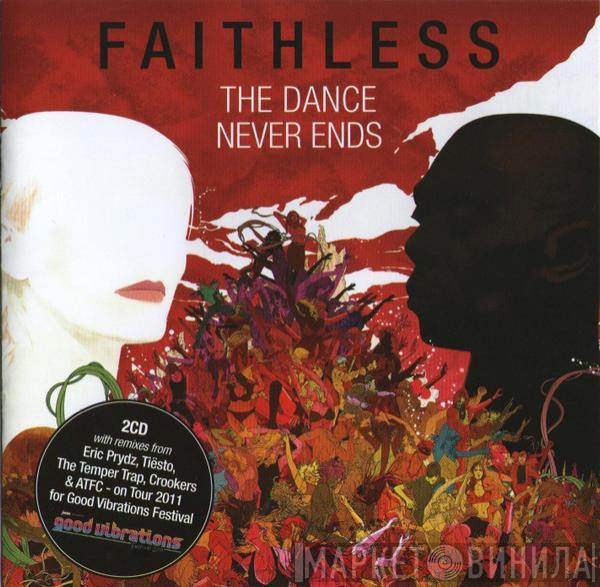  Faithless  - The Dance Never Ends