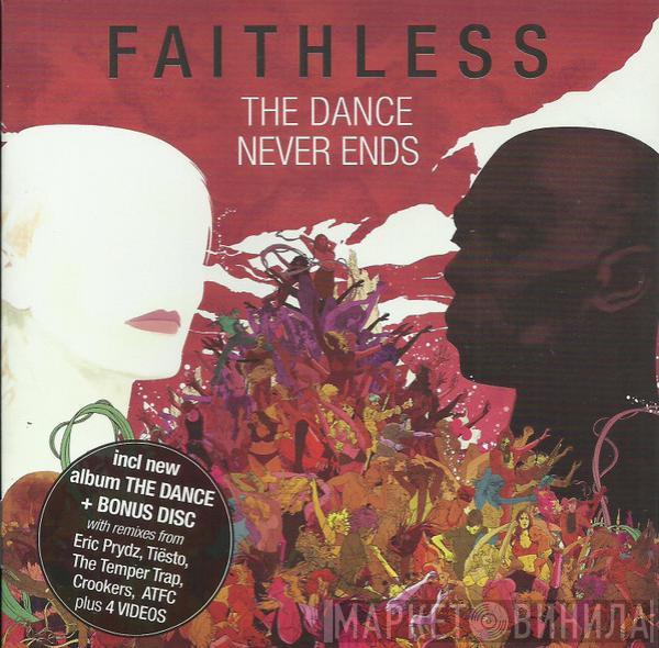  Faithless  - The Dance Never Ends