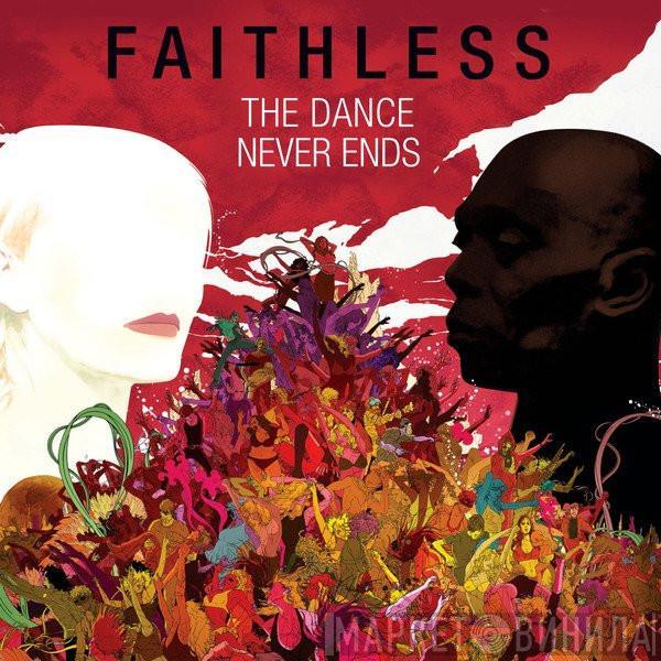  Faithless  - The Dance Never Ends