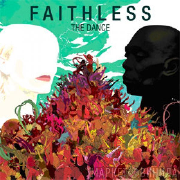 Faithless  - The Dance