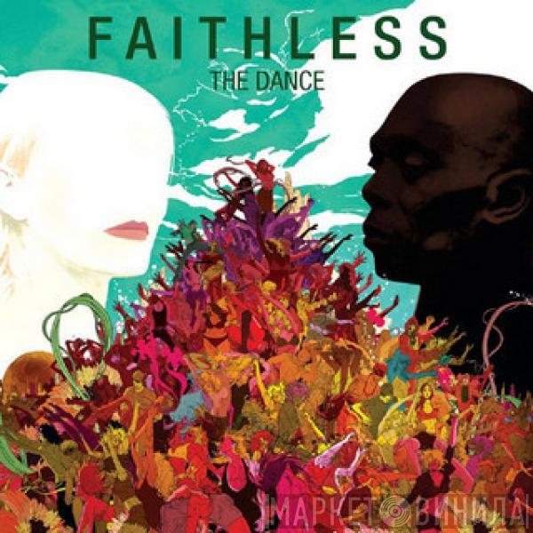  Faithless  - The Dance