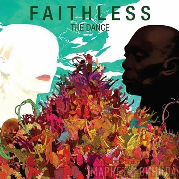  Faithless  - The Dance