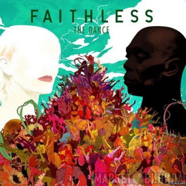  Faithless  - The Dance