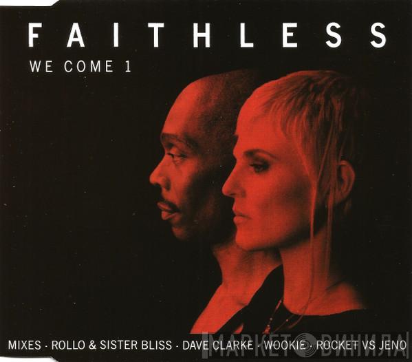  Faithless  - We Come 1
