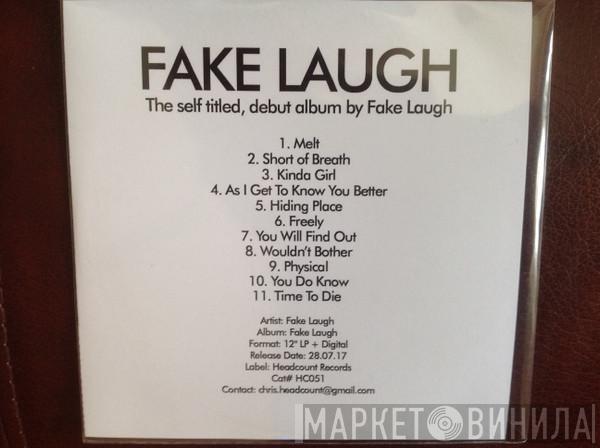 Fake Laugh - Fake Laugh