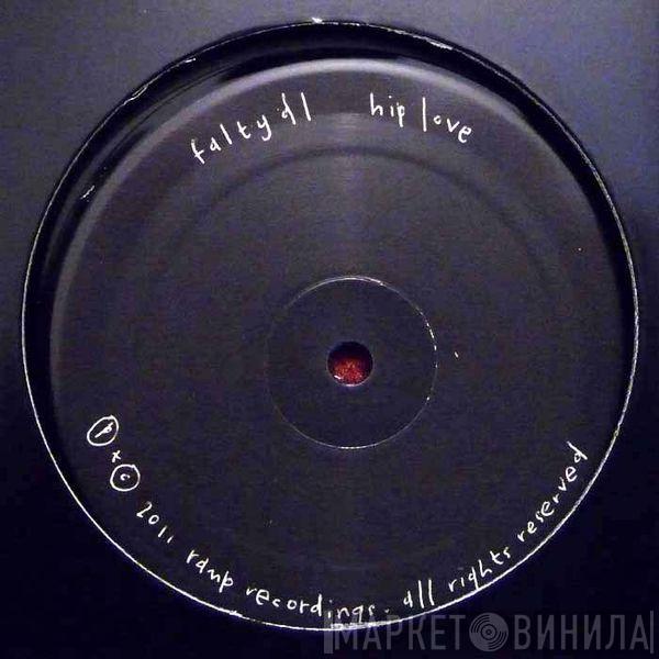 FaltyDL - Hip Love