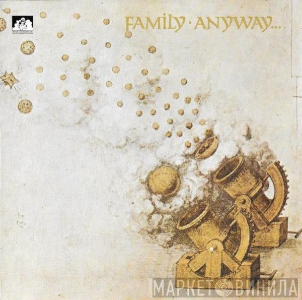 Family  - Anyway
