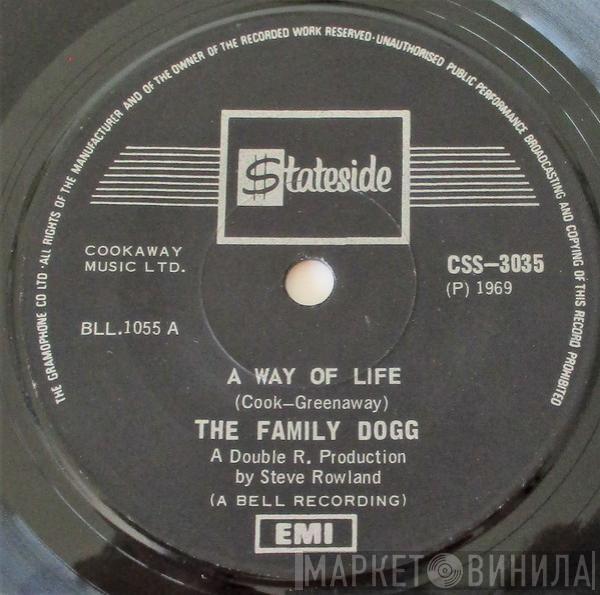  Family Dogg  - A Way Of Life