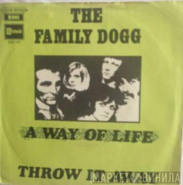  Family Dogg  - A Way Of Life