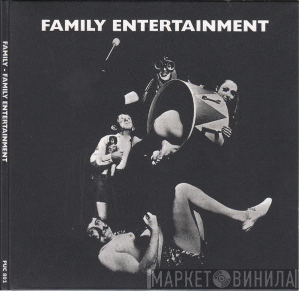 Family  - Family Entertainment