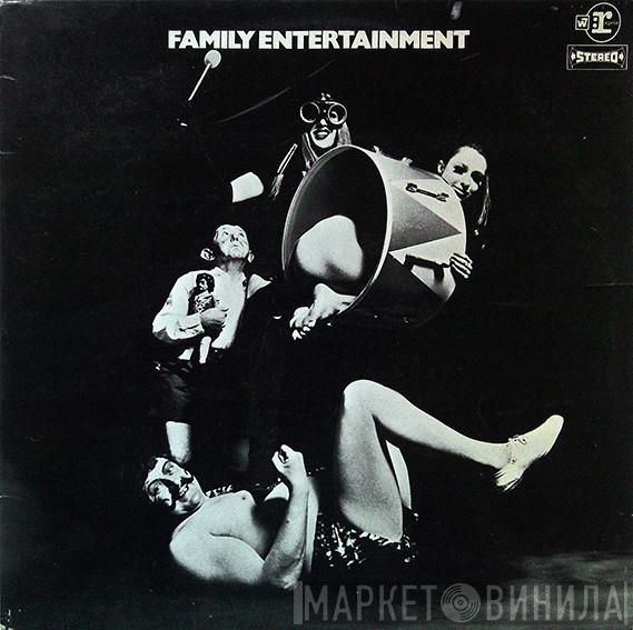  Family   - Family Entertainment