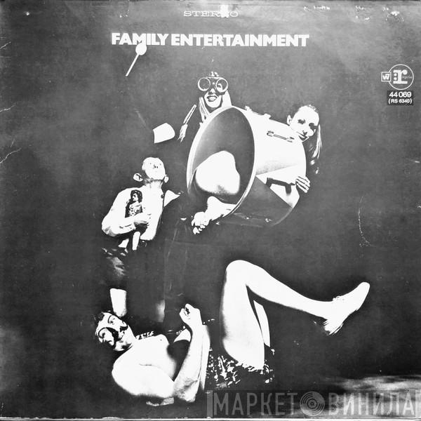  Family   - Family Entertainment