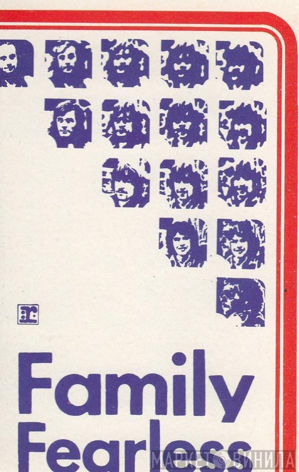  Family   - Fearless