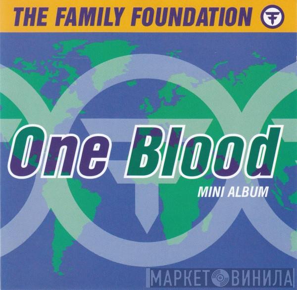  Family Foundation  - One Blood