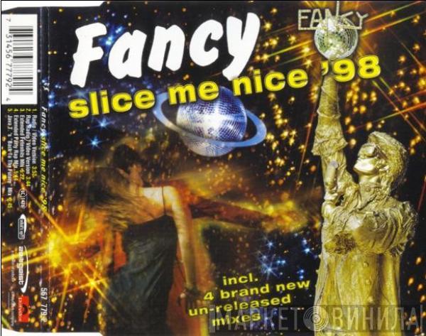 Fancy  - Slice Me Nice '98