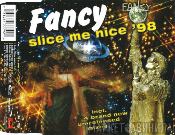  Fancy  - Slice Me Nice '98