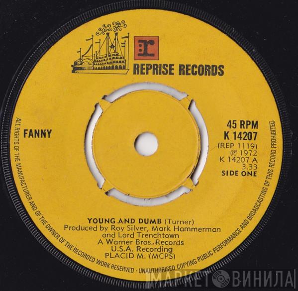 Fanny  - Young And Dumb
