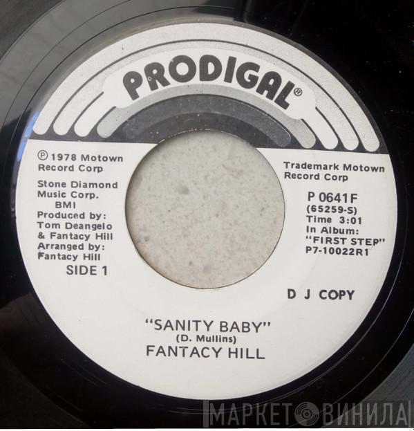 Fantacy Hill - ''Sanity Baby'' / ''Your Mama''