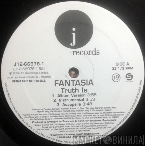  Fantasia   - Truth Is / It's All Good