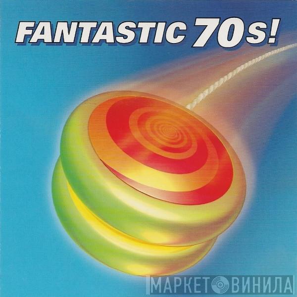  - Fantastic 70's!