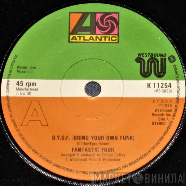 Fantastic Four - B.Y.O.F. (Bring Your Own Funk)