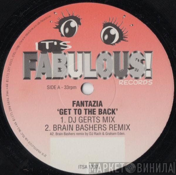 Fantazia - Get To The Back